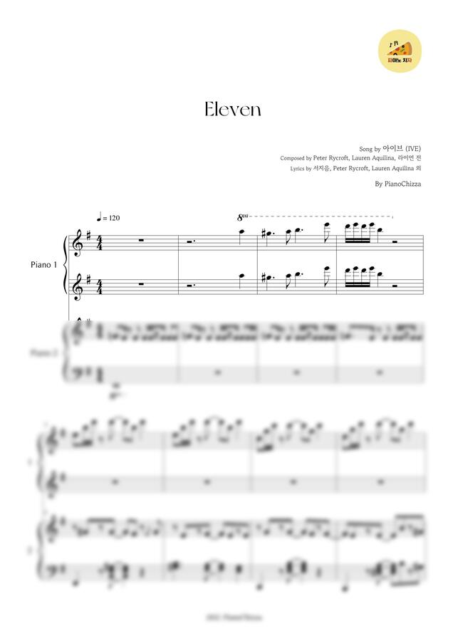 IVE (아이브) - ELEVEN (4hands) - 피아노치자(PianoChizza) 피아노 악보 | 마피아
