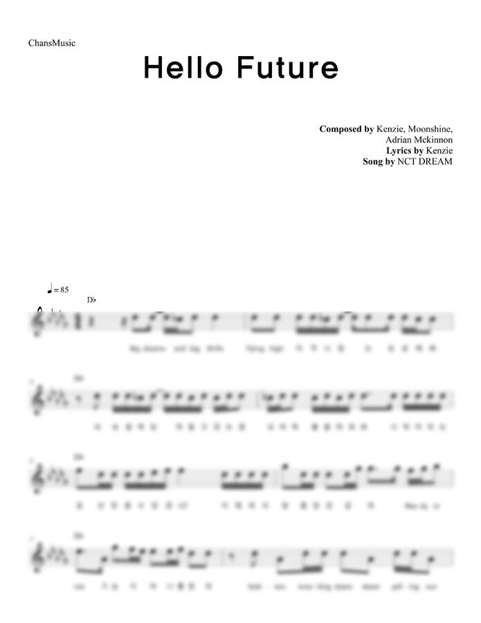 NCT DREAM - Hello Future (멜로디 악보) by 찬스뮤직0