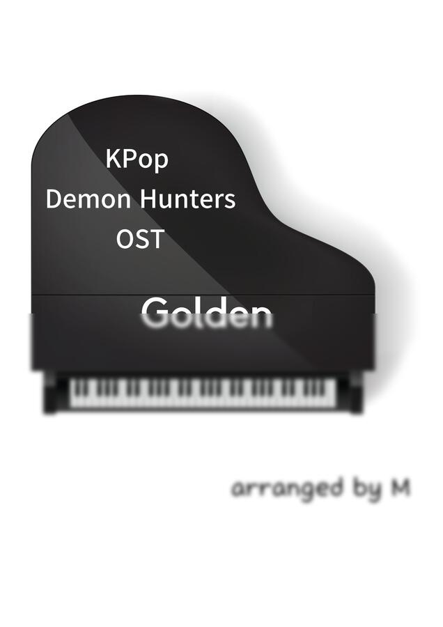 KPop Demon Hunters OST(HUNTRIX) - Golden (C KEY/ 후렴구) by M0