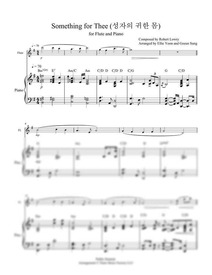 Robert Lowry - 성자의 귀한 몸 Something for Thee (FL PF) by Ellie Yoon, Goeun Sung0