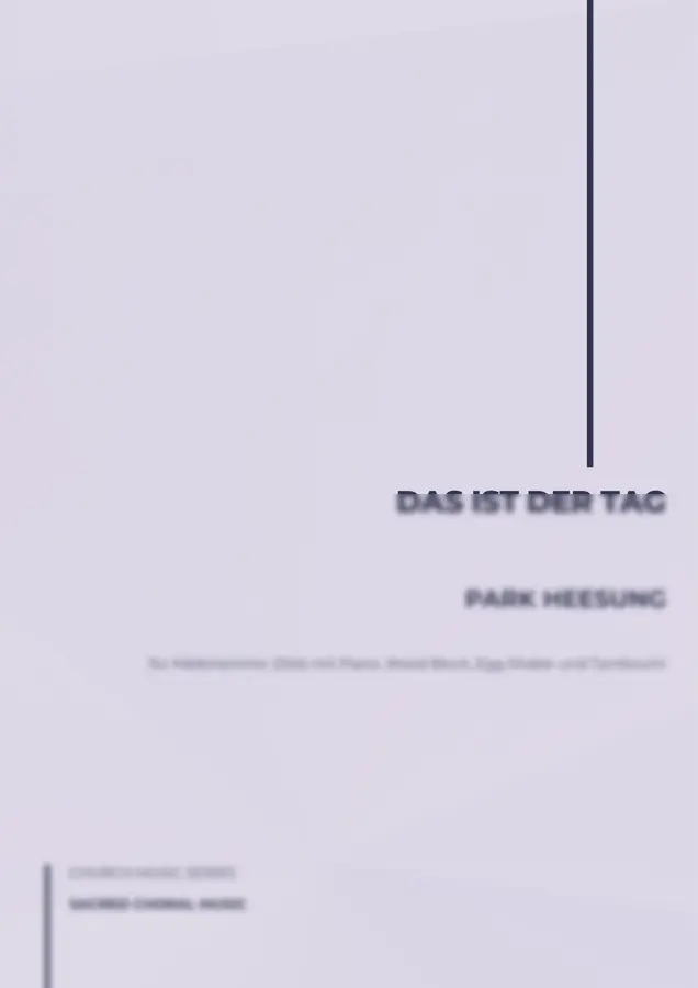 Park Heesung - Das ist der Tag (소녀 합창곡/ 독일어 가사)