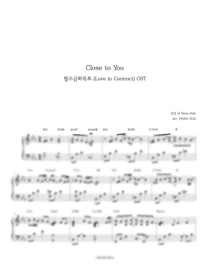 악보 > 승민 (스트레이 키즈) Close to You (월수금화목토 OST) by Piano Hug