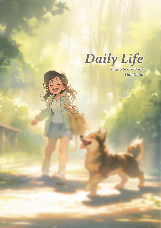 Tido Kang - Daily Life 앨범 악보집 (매우 쉽고 좋은 곡) by Tido Kang0