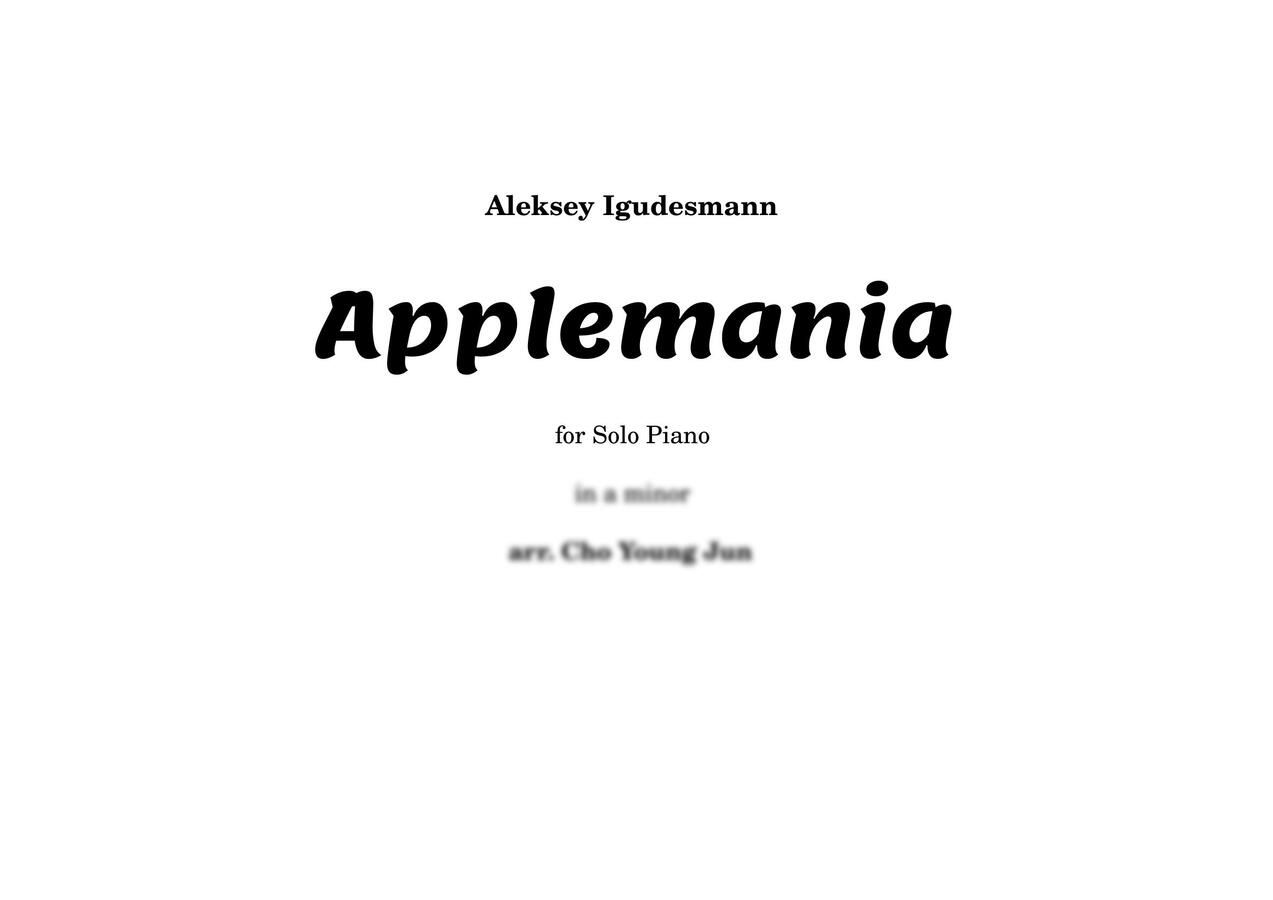Aleksey Igudesmann - Applemania (for Piano)