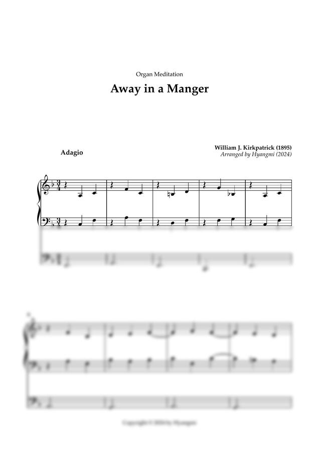 William J. Kirkpatrick - Away in a Manger (성탄 오르간 묵상곡)