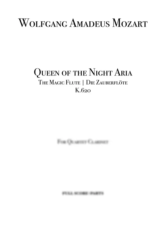 Wolfgang Amadeus Mozart - Queen of the Night (The Magic Flute)