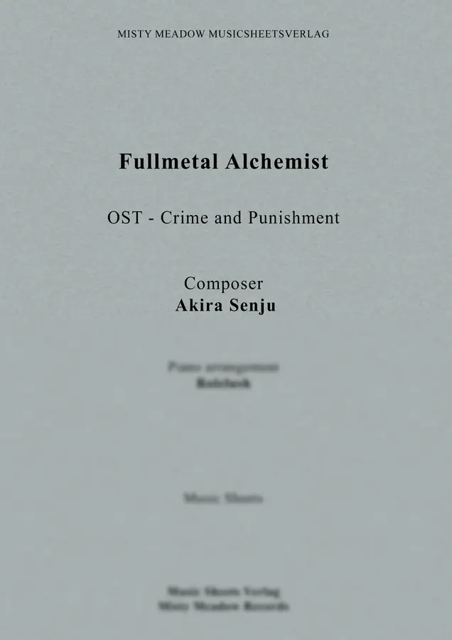 Akira Senju - Fullmetal Alchemist: Brotherhood OST - Crime and Punishment (Piano)
