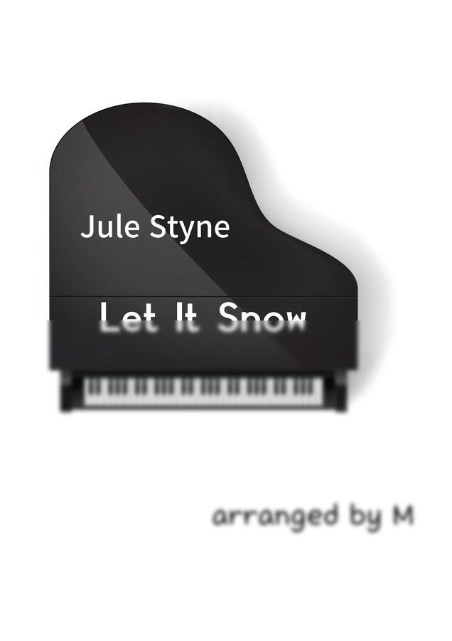 캐럴(크리스마스) - Let it snow (옥타브없는C키) by M0