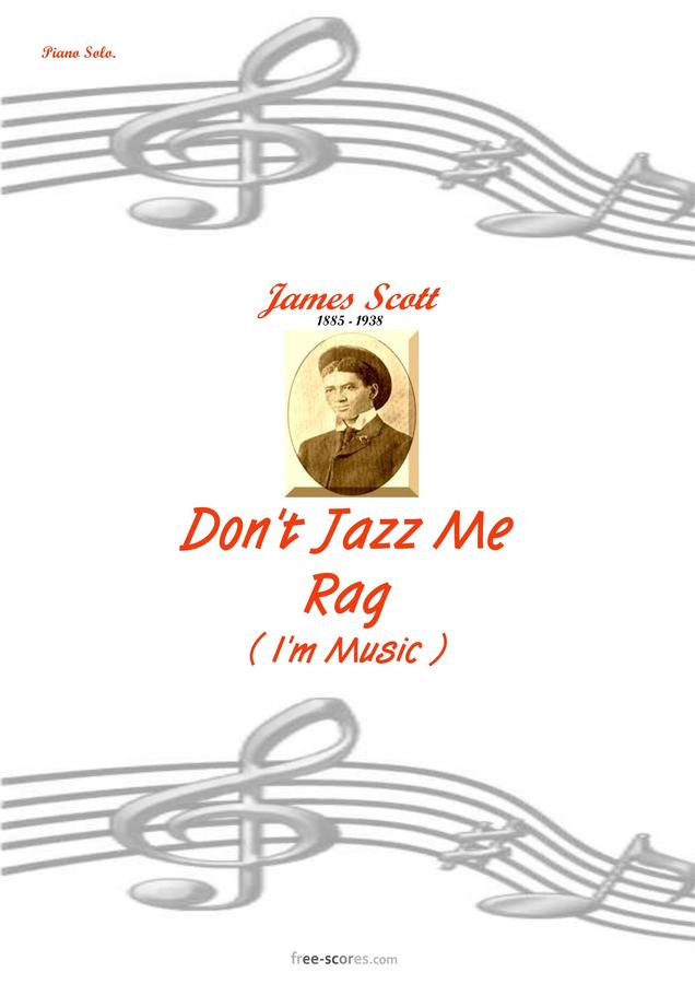 Scott James - Don't jazz me