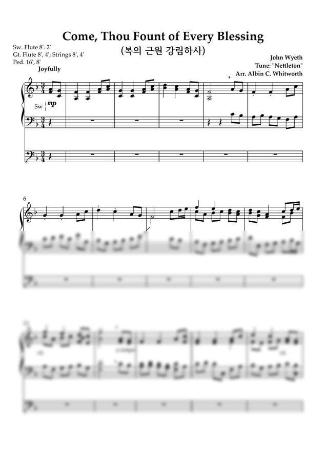 John Wyeth(Arr. Albin C. Whitworth) - Come, Thou Fount of Every Blessing (복의 근원 강림하사)-오르간 전주곡 by 악보다나와0